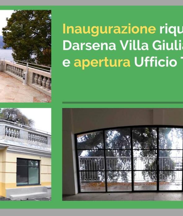 Inaugurazione riqualificazione Darsena Villa Giulia e apertura Ufficio Turismo (IAT)