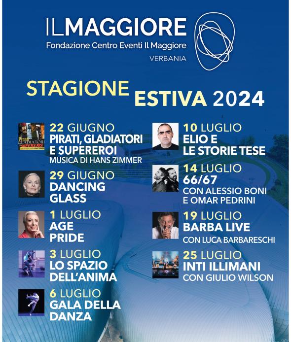 IL MAGGIORE STAGIONE ESTIVA 2024