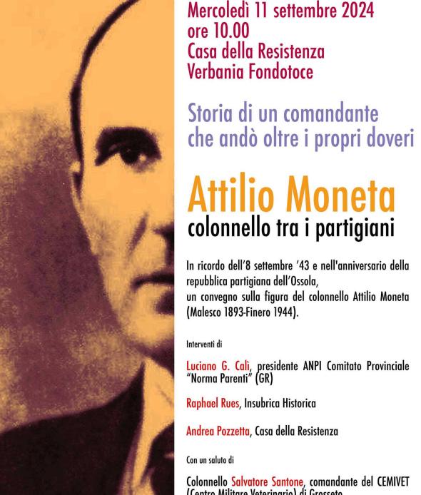 Attilio Moneta, colonnello tra i partigiani.