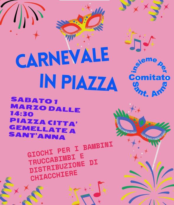 Carnevale in Piazza a S. Anna