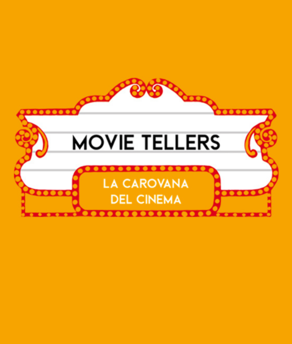 Movie Tellers -  La carovana del Cinema 2026