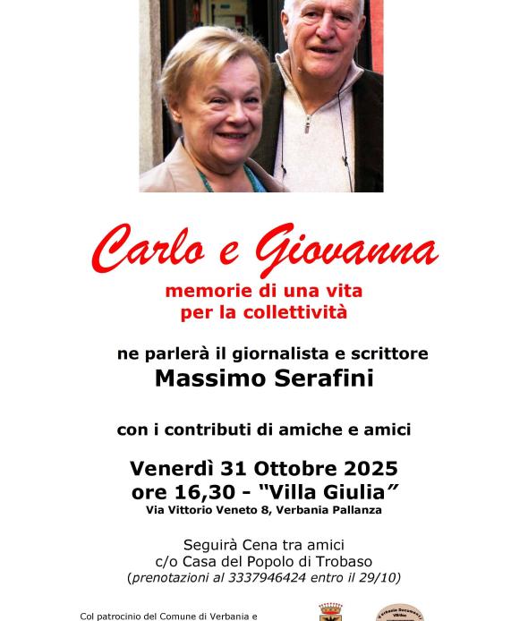 Carlo e Giovanna. Memorie di una vita per la collettività