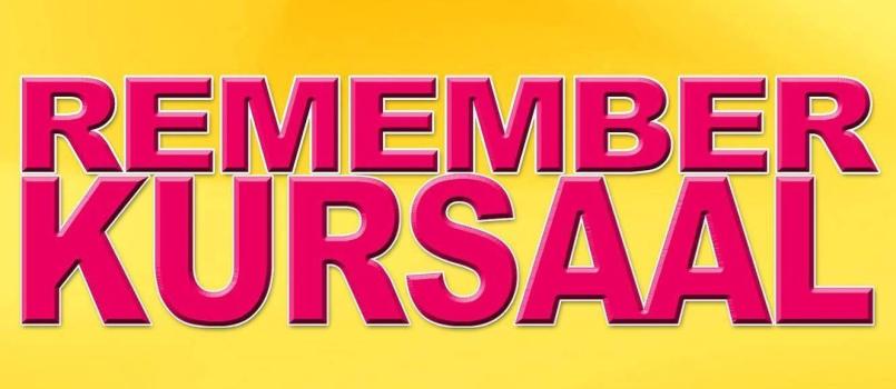 Remember Kursaal 