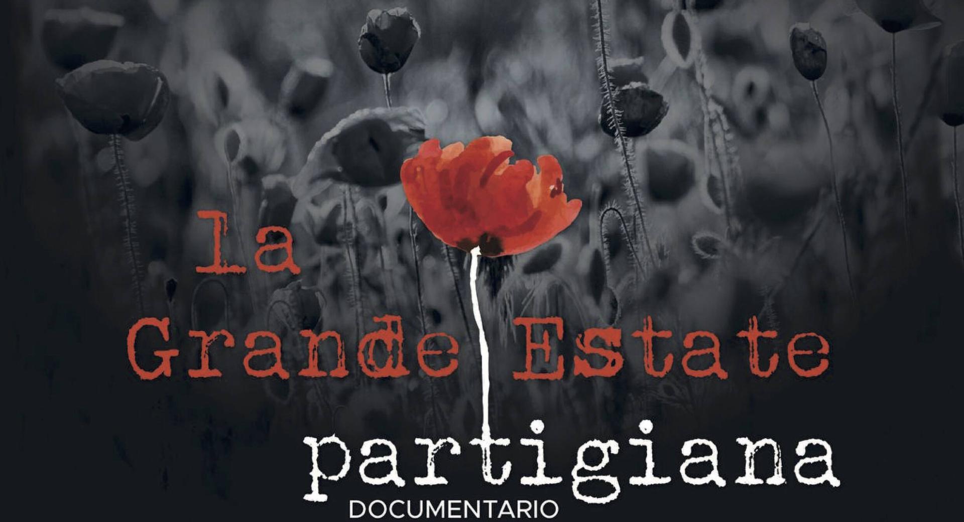 La grande estate partigiana