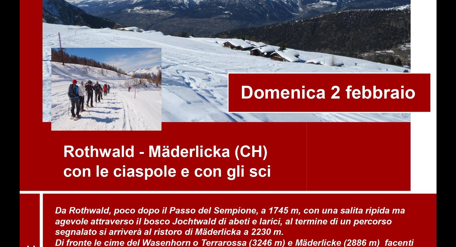 Rothwald - Mäderlicka (CH) con le ciaspole e con gli sci