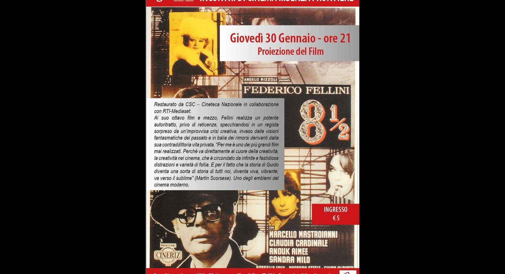 Incontri di Cinema ... senza frontiere - 8 e 1/2