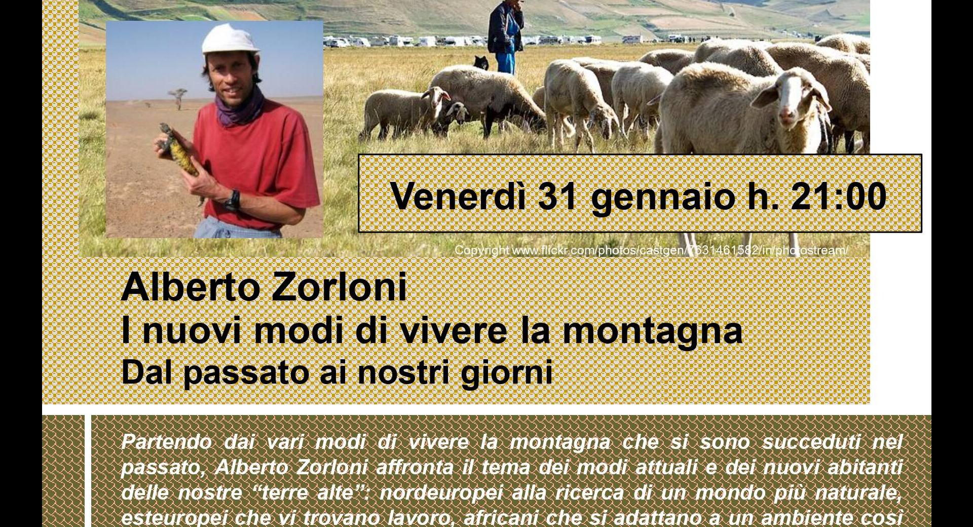 Alberto Zorloni - I nuovi modi di vivere la montagna, dal passato ai nostri giorni