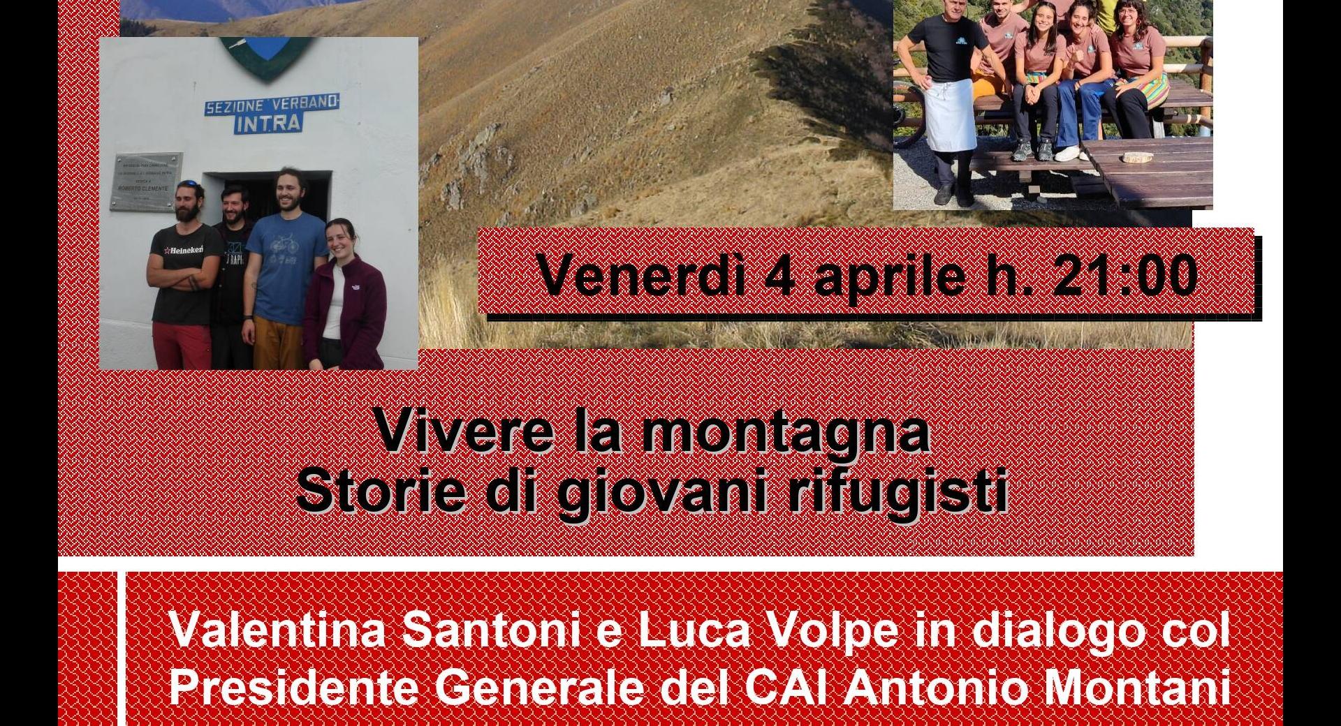 Vivere la montagna. Storie di giovani rifugisti