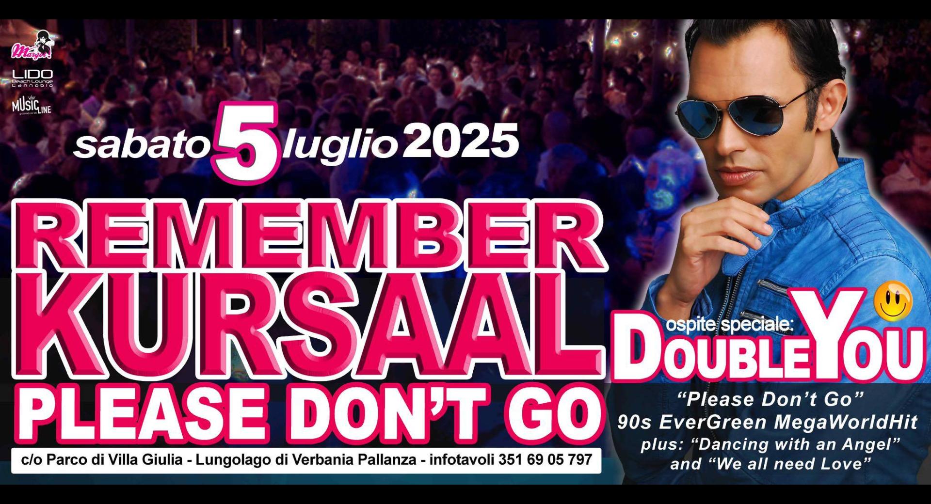 Remember Kursaal "Please don't go"
