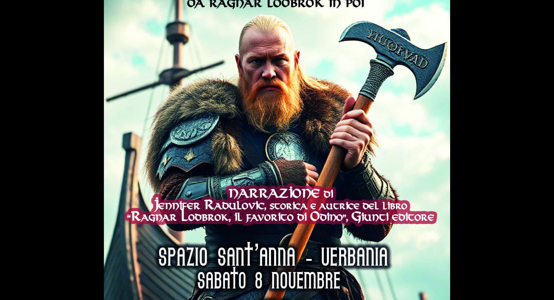 VICHINGHI: Norreni, Normanni, pirati e conquistatori da Ragnar Lodbrok in poi