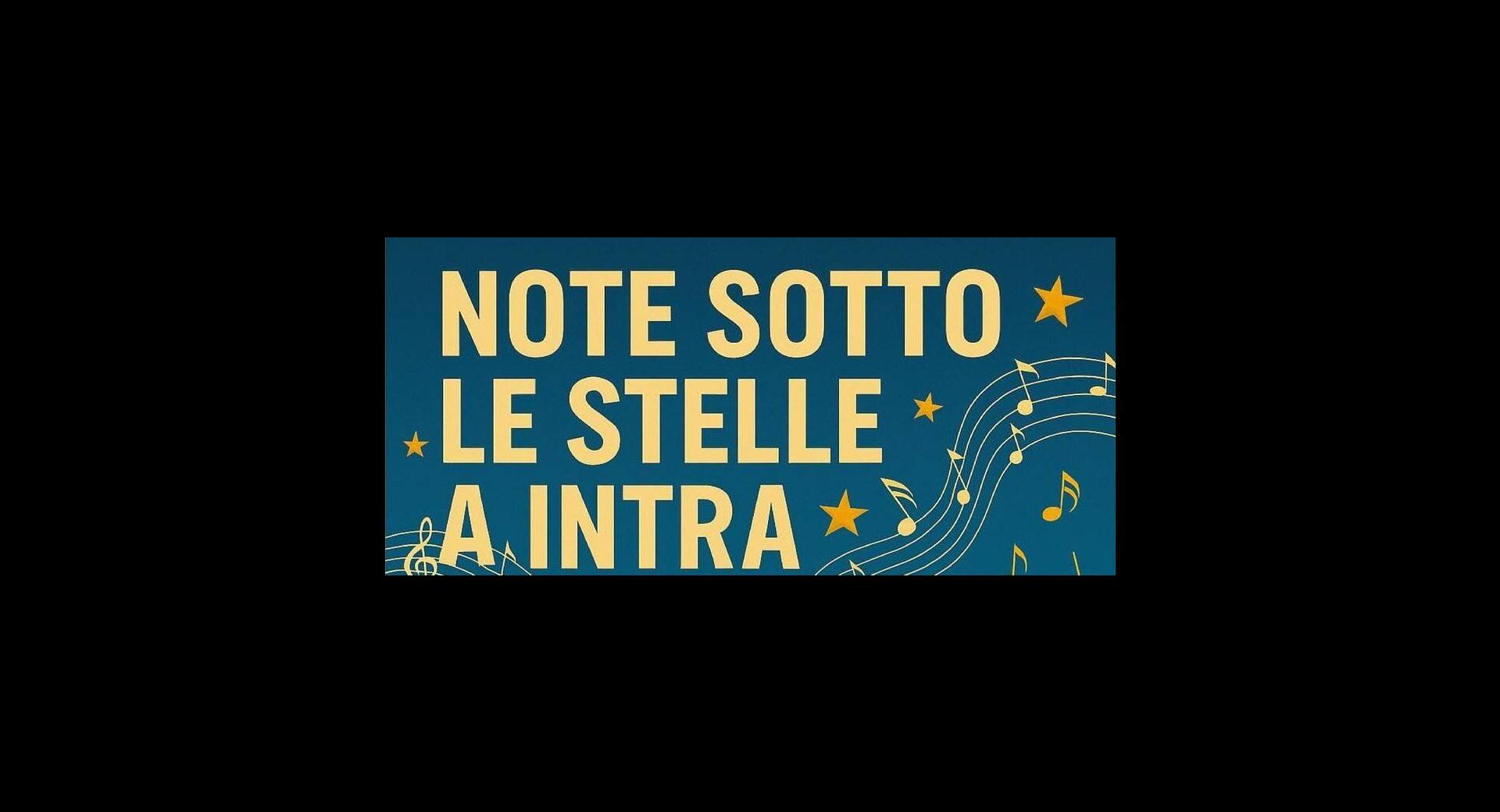 NOTE SOTTO LE STELLE A INTRA 2026