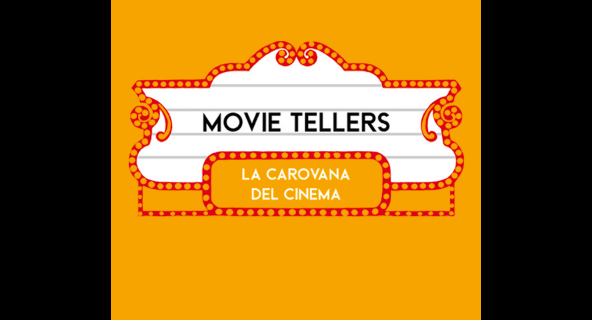Movie Tellers -  La carovana del Cinema 2026