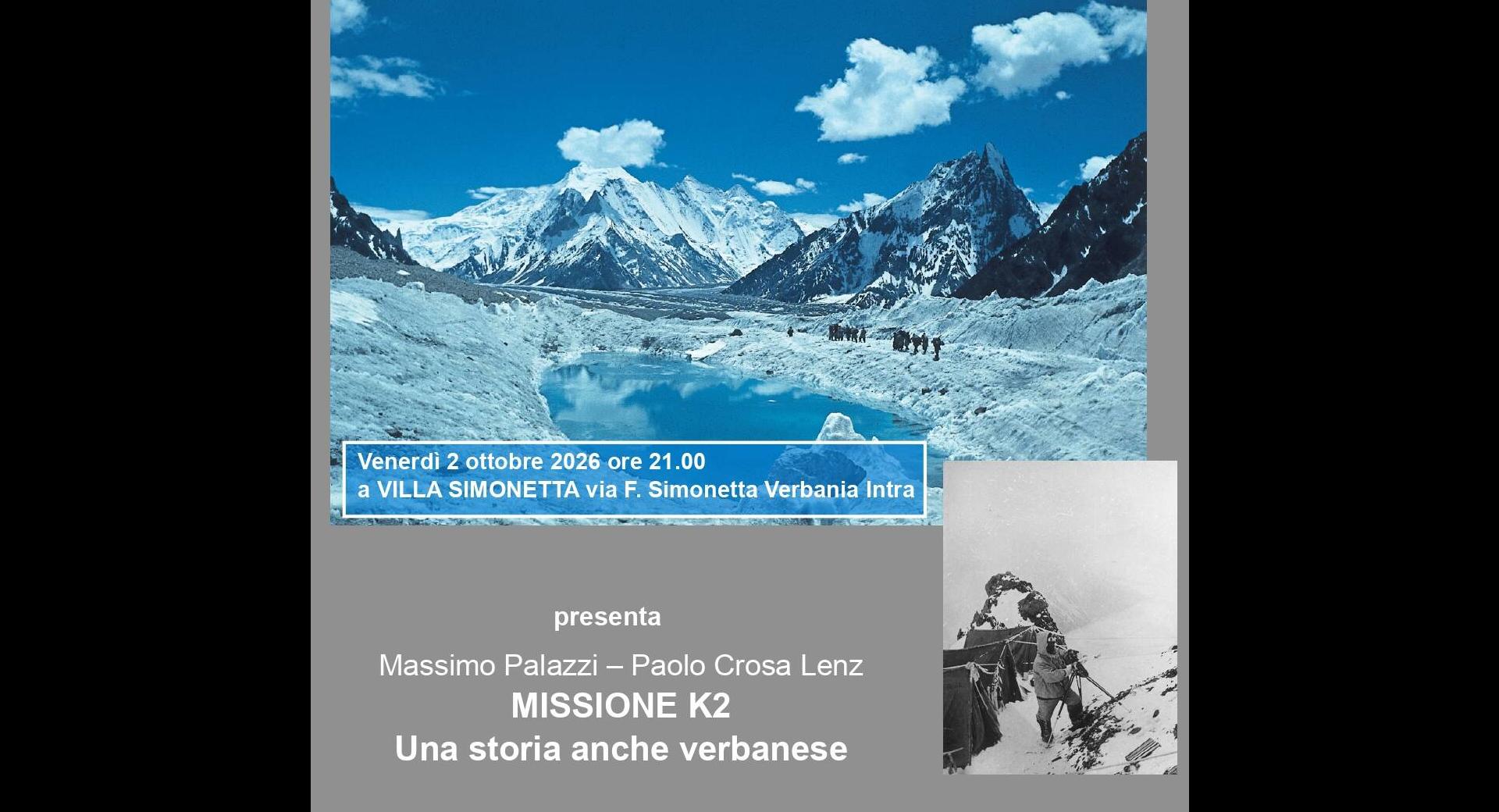 Massimo Palazzi – Paolo Crosa Lenz  Missione K2. Una storia anche verbanese